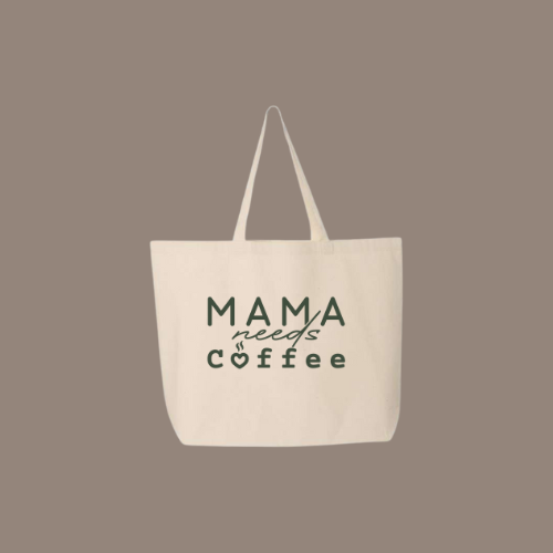 Sac Réutilisable - Mama needs coffee™