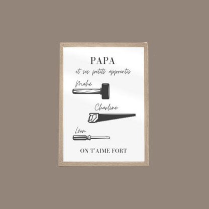 Affiche personnaliser Papi/Papa - Mes petits apprentis
