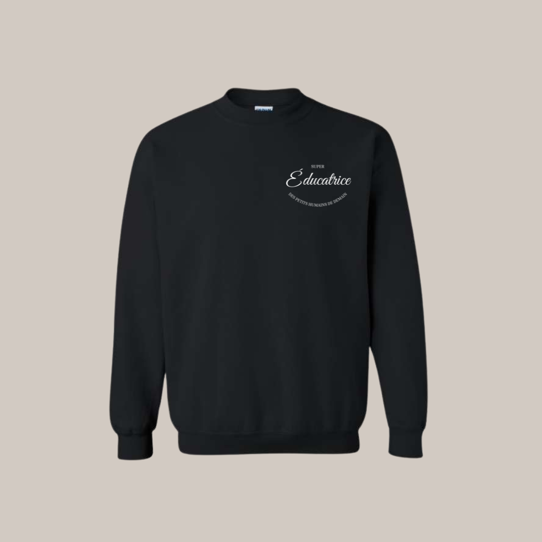 Sweatshirt - Super Éducatrice des petits humains™