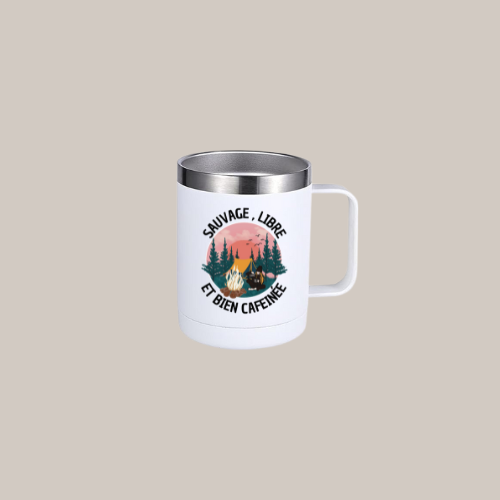 Tasse de camping - Sauvage,libre et bien cafeinée
